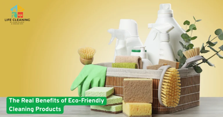 The Real Benefits of Eco-Friendly Cleaning Products